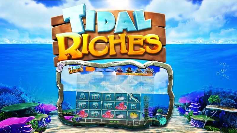 Tidal Riches Tidal Riches