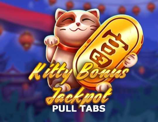Play Kitty Bonus Jackpot (Pull Tabs)