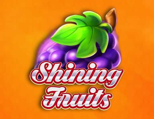 Shining Fruits Shining Fruits