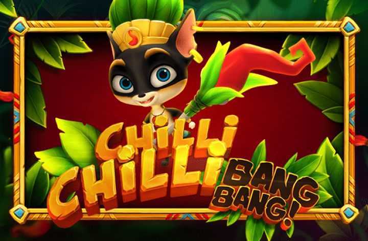 Play Chilli Chilli Bang Bang