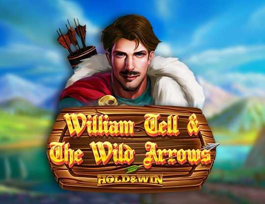 Play William Tell and The Wild Arrows Hold and Win