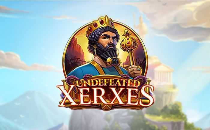 Undefeated Xerxes Undefeated Xerxes
