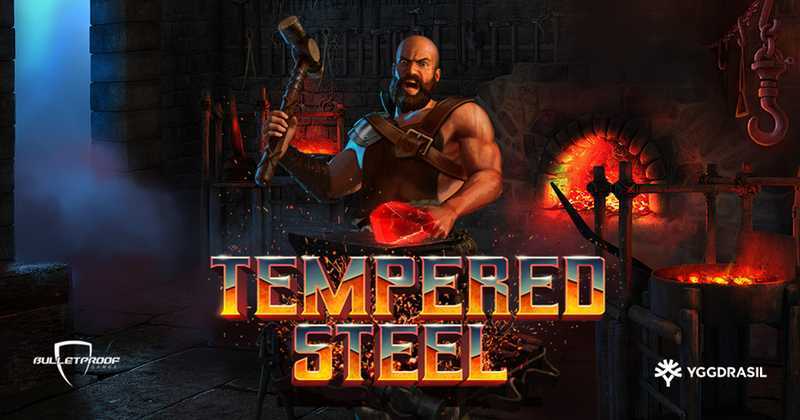 Tempered Steel Tempered Steel