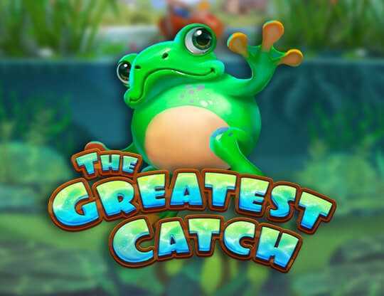 The Great Catch The Great Catch