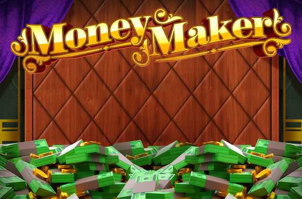 Money Maker Money Maker