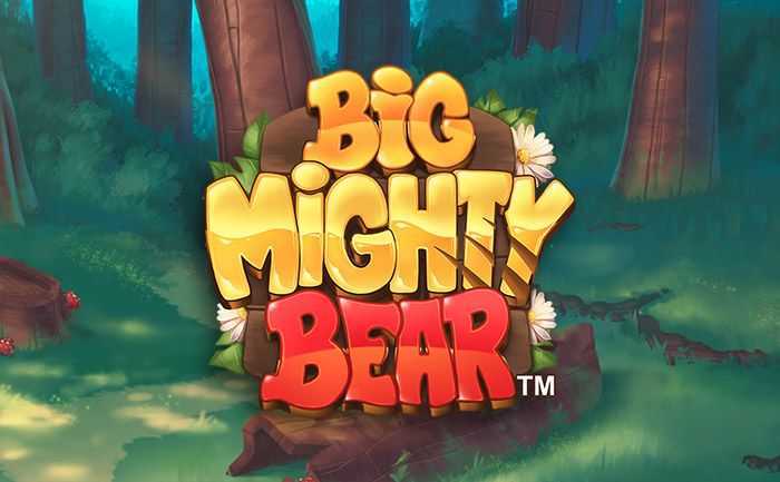 Big Mighty Bear