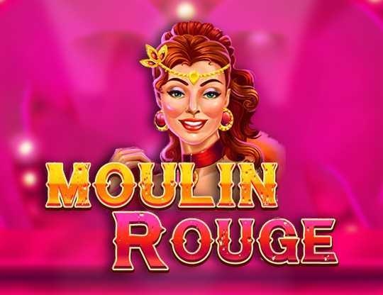 Moulin Rouge Moulin Rouge