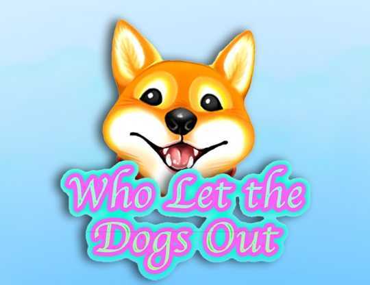 Who Let the Dogs Out Who Let the Dogs Out