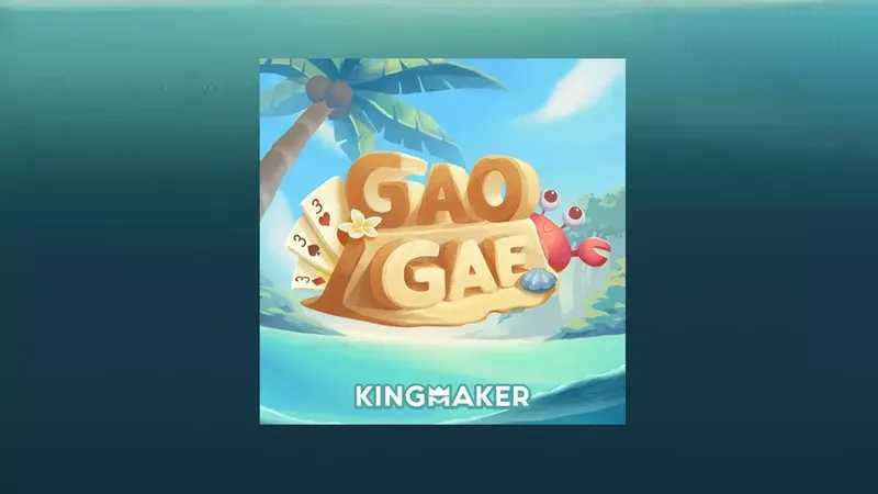 Play Gao Gae by Kingmaker