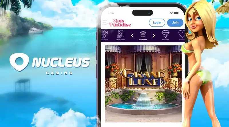Play Grand Luxe by Nucleus Gaming
