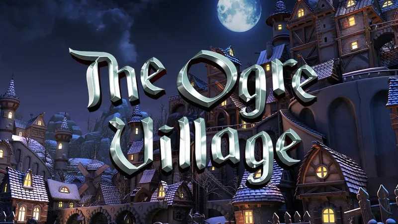 The Ogre Village The Ogre Village