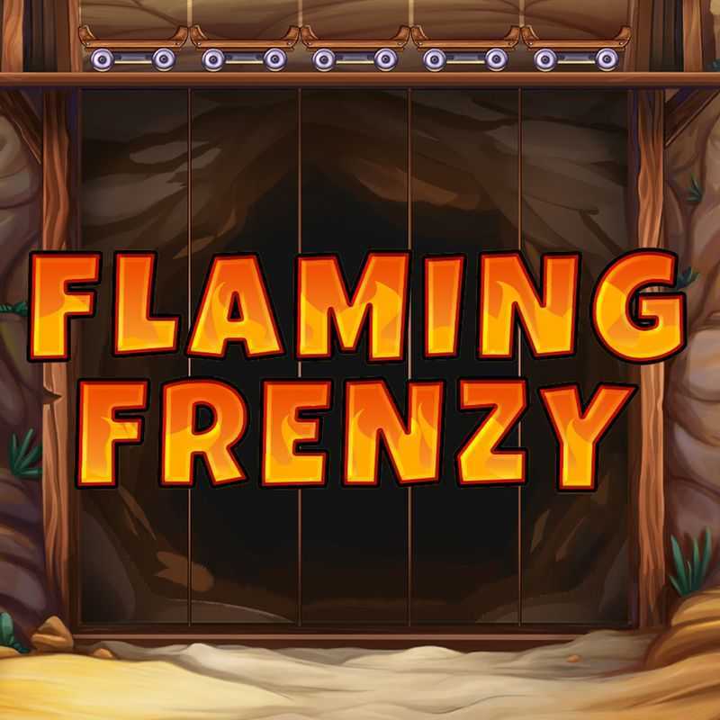 Flaming Frenzy Flaming Frenzy