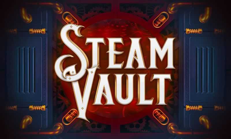 Play Steam Vault by Onetouch