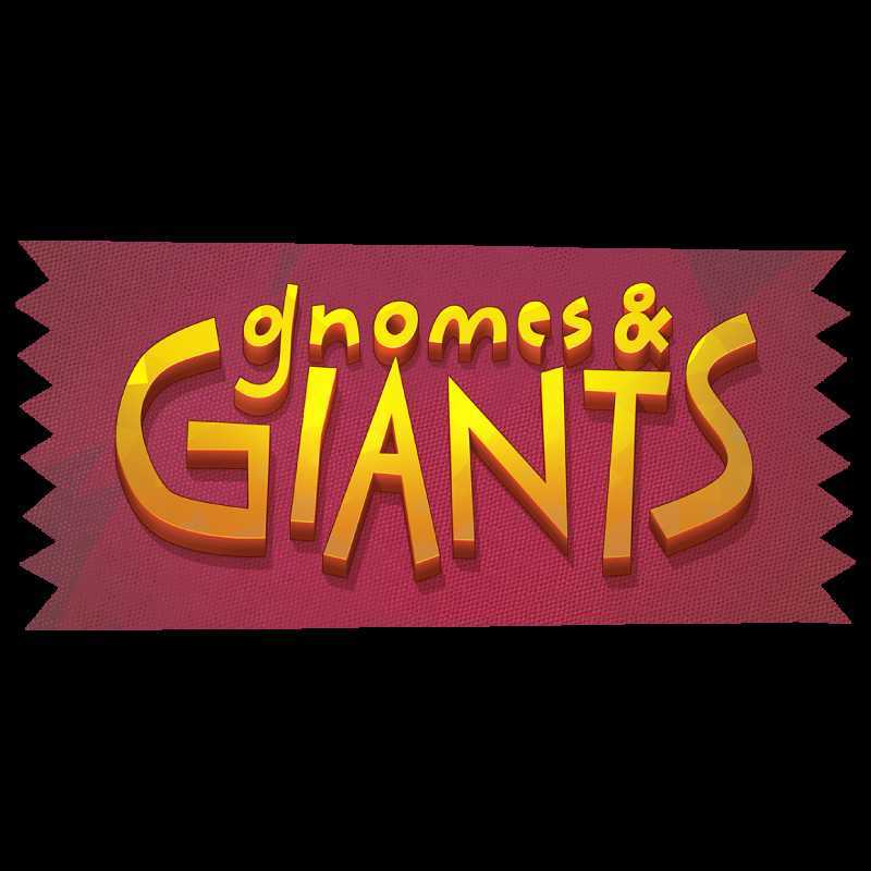 Gnomes & Giants