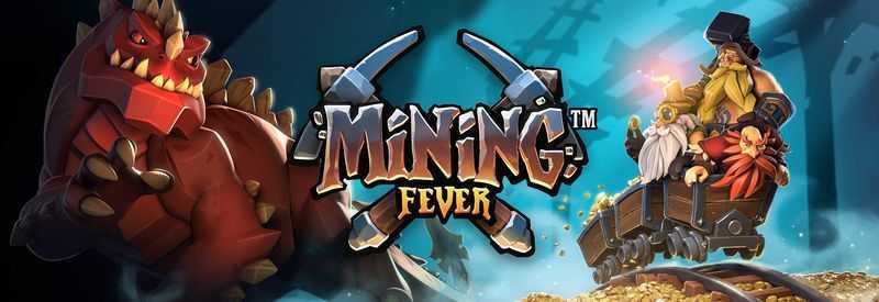 Mining Fever Mining Fever
