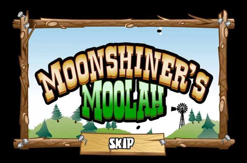 Moonshiners Moolah Moonshiners Moolah