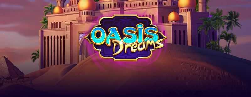Oasis Dreams Oasis Dreams